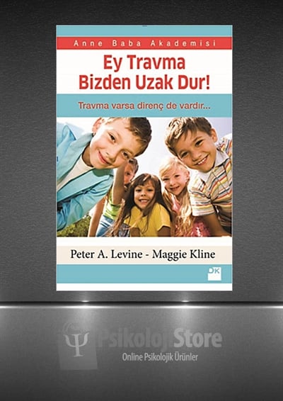 Ey Travma Bizden Uzak Dur!