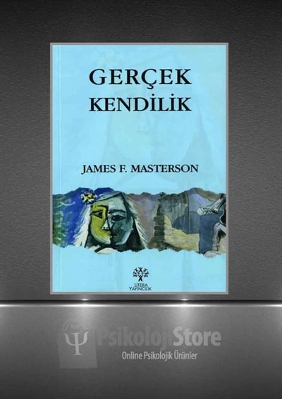 Gerçek Kendilik - James F. Masterson