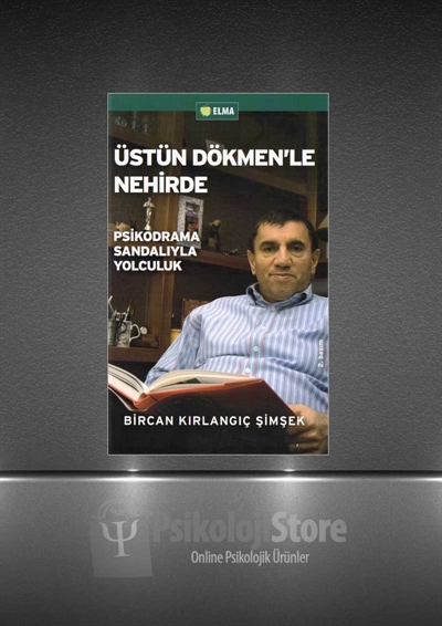 Üstün Dökmenle Nehirde Psikodrama Sandalıyla Yolculuk