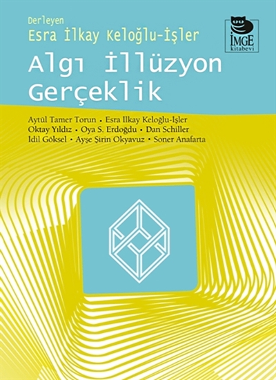 Algı İllüzyon Gerçeklik