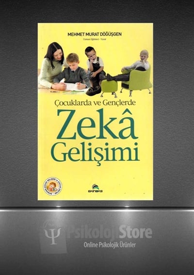 Çocuklarda ve Gençlerde Zeka Gelişimi