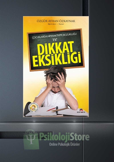 Çocuklarda Hiperaktivite Bozukluğu ve Dikkat Eksikliği