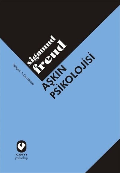 Aşkın Psikolojisi - Sigmund Freud 