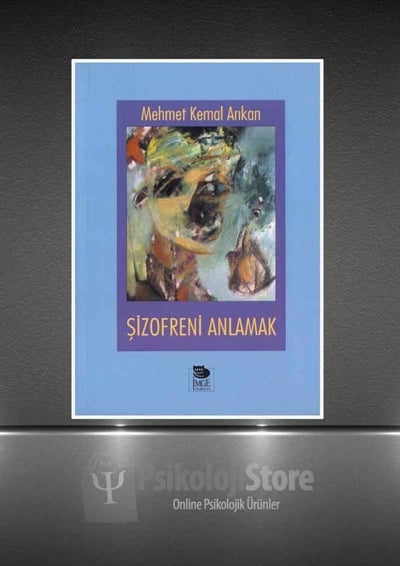Şizofreni Anlamak