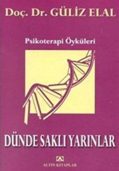 Dünde Saklı Yarınlar