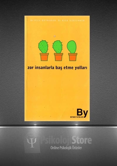 Zor İnsanlarla Baş Etme Yolları