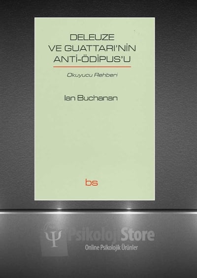 Deleuze Ve Guattarınin Anti-Ödipusu