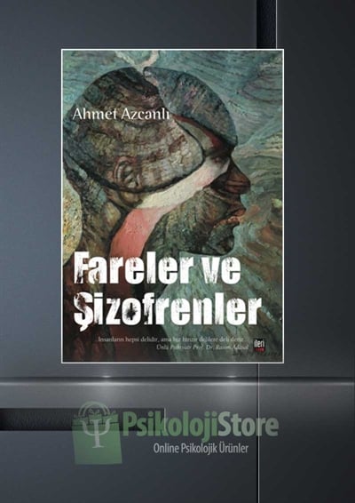 Fareler ve Şizofrenler