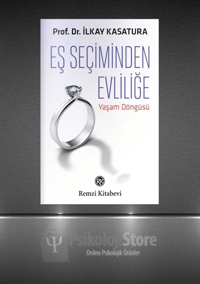 Eş Seçiminden Evliliğe