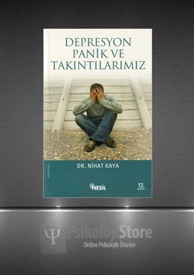 Depresyon Panik ve Takıntılarımız