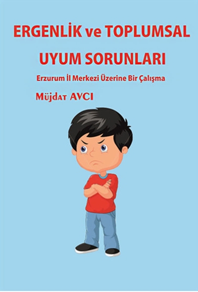 Ergenlik ve Toplumsal Uyum Sorunları