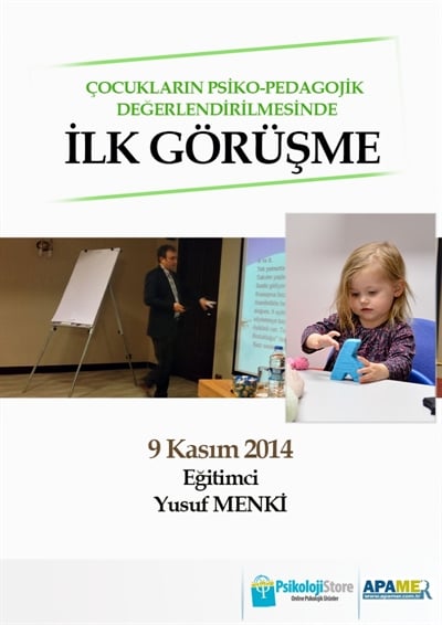 Çocuk Değerlendirmede İlk Görüşme