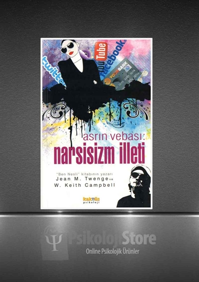Asrın Vebası - Narsisizm İlleti