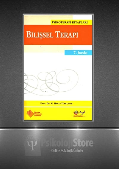 Bilişsel Terapi - Temel İlkeler ve Uygulama