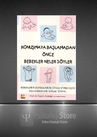Konuşmaya Başlamadan Önce Bebekler Neler Söyler