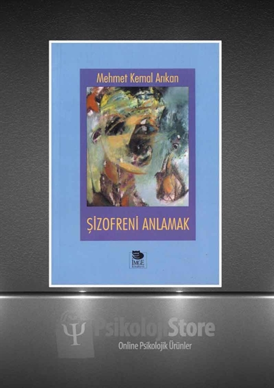 Şizofreni Anlamak