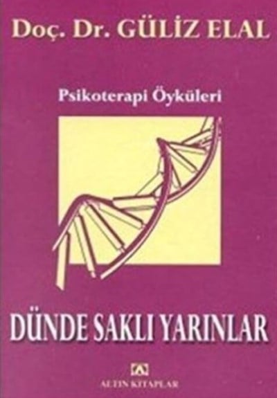 Dünde Saklı Yarınlar