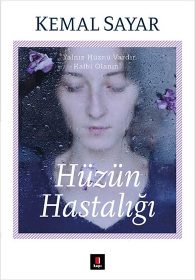 Hüzün Hastalığı - Kemal Sayar