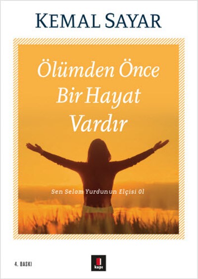 Ölümden Önce Bir Hayat Vardır - Kemal Sayar