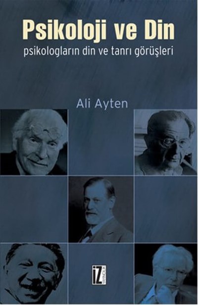 Psikoloji ve Din - Psikologların Din ve Tanrı Görüşleri