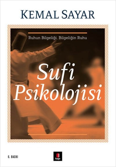 Sufi Psikolojisi - Kemal Sayar
