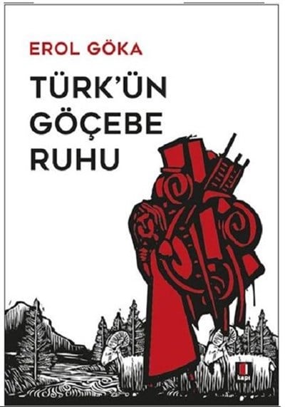 Türk'ün Göçebe Ruhu