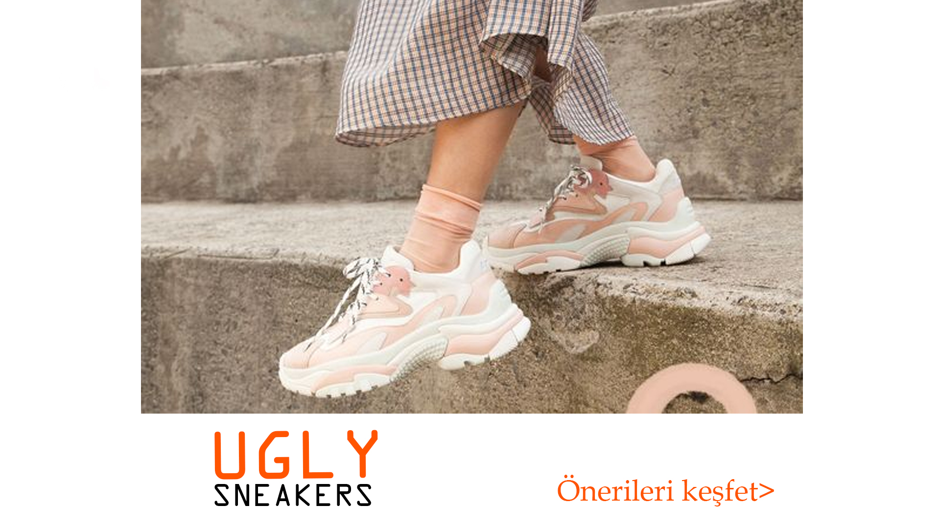 Ugly Sneakers ile Tamamlayabileceğiniz 5 Kombin Önerisi