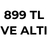 899 TL VE ALTI ÜRÜNLER