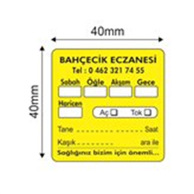 Eczane İlaç Etiketi (Bahçecik Eczane)