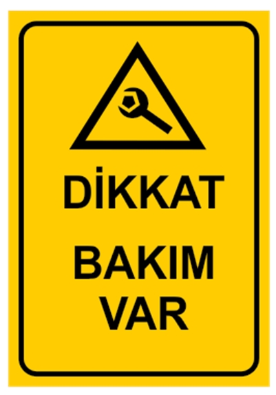 Dikkat Bakım Var