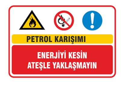 Petrol Karışımı Enerjiyi Kesin Ateşle Yaklaşmayın