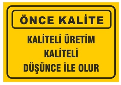 Kaliteli Üretim Kaliteli Düşünce İle Olur