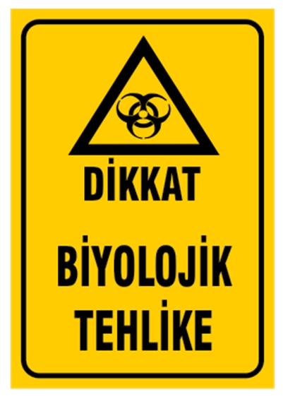Dikkat Biyolojik Tehlike