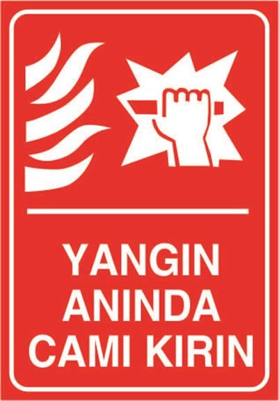 Yangın Anında Camı Kırın