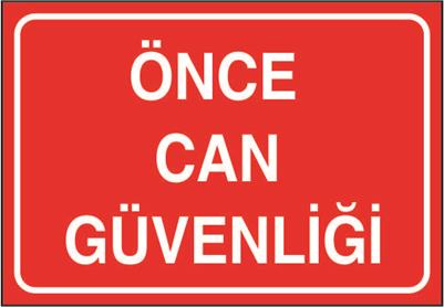 Önce Can Güvenliği