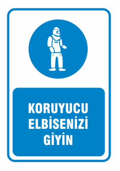 Koruyucu Elbisenizi Giyin