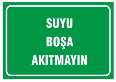 Suyu Boşa Akıtmayın