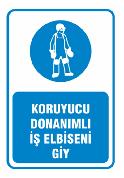 Koruyucu Donanımlı İş Elbiseni Giy