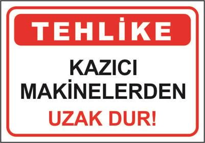 Kazıcı Makinelerden Uzak Dur
