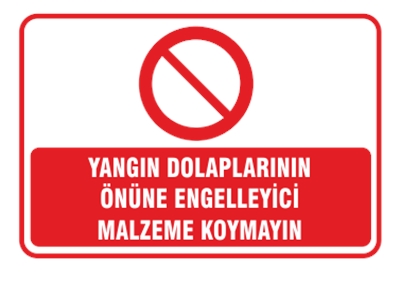 Yangın Dolaplarının Önüne Engelleyici Malzeme Koymayın