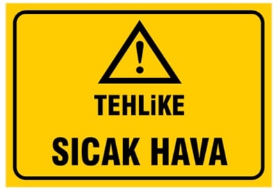 Tehlike Sıcak Hava