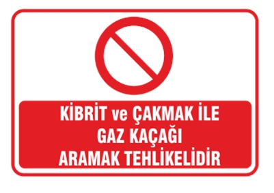 Kibrit ve Çakmak İle Gaz Kaçağı Aramak Tehlikelidir