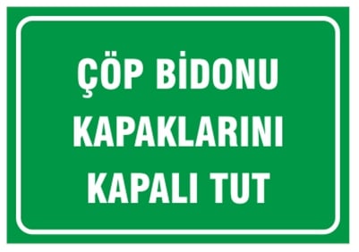 Çöp Bidonu Kapaklarını Kapalı Tutun