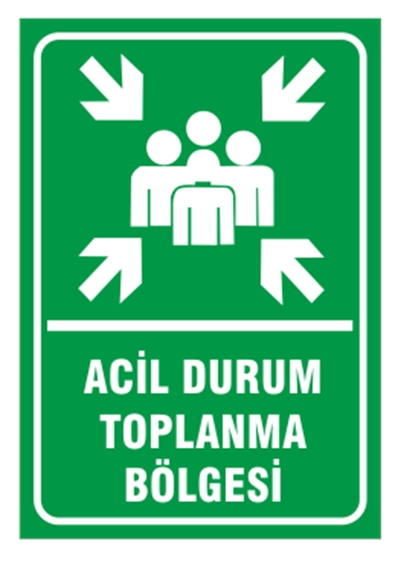 Acil Durum Toplanma Bölgesi