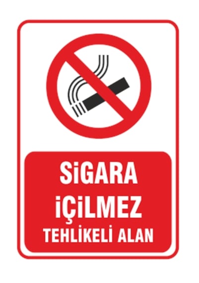 Sigara İçilmez Tehlikeli Alan