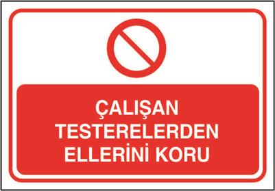 Çalışan Testerelerden Ellerini Koru