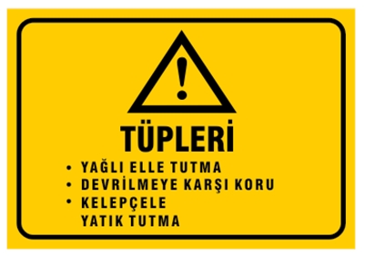Tüpleri Yağlı Elle Tutma Devrilmeye Karşı Koru