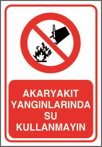 Akaryakıt Yangınlarında Su Kullanmayın
