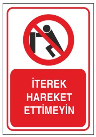 İterek Hareket Ettirmeyin