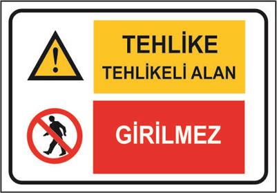 Tehlike Tehlikeli Alan Girilmez